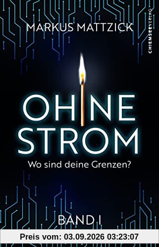 Ohne Strom - Wo sind deine Grenzen? (Band 1)