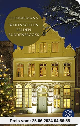 Weihnachten bei den Buddenbrooks (Fischer Taschenbibliothek, Band 52324)