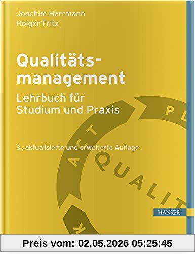 Qualitätsmanagement - Lehrbuch für Studium und Praxis