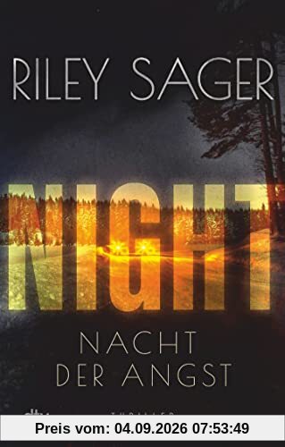 NIGHT – Nacht der Angst: Thriller | Der New-York-Times-Bestseller jetzt auf Deutsch