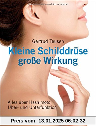 Kleine Schilddrüse - große Wirkung: Alles über Hashimoto, Über - und Unterfunktion