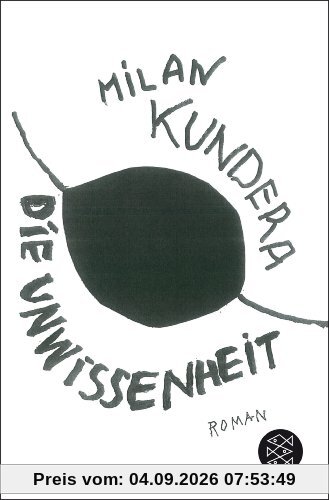 Die Unwissenheit: Roman