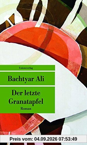 Der letzte Granatapfel (Unionsverlag Taschenbücher)