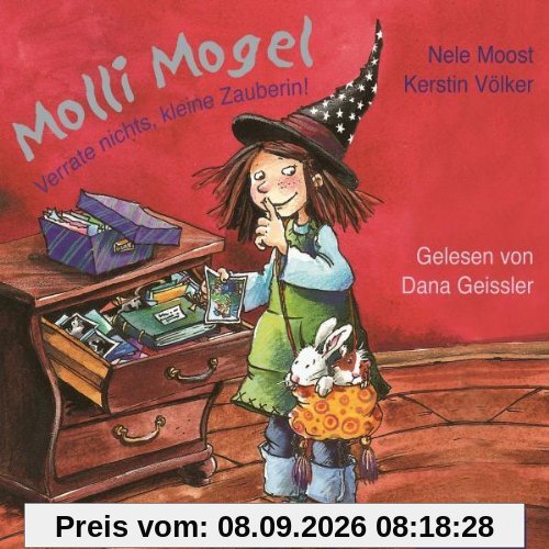 Molli Mogel - Verrate nichts, kleine Zauberin!