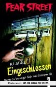 Fear Street. Eingeschlossen: Denn du bewegst dich auf dünnem Eis