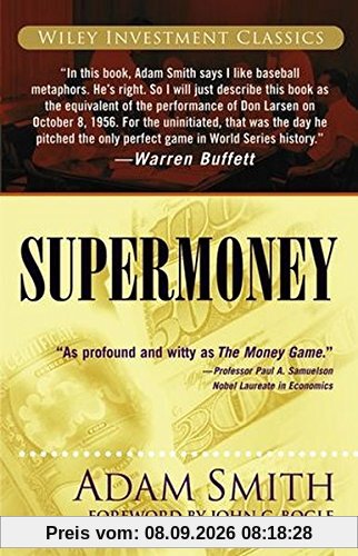 Supermoney (Wiley Investment Classic Series)