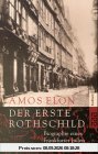 Der erste Rothschild. Biographie eines Frankfurter Juden