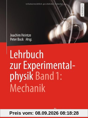 Lehrbuch zur Experimentalphysik Band 1: Mechanik