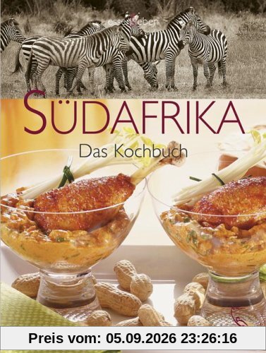 Südafrika - Das Kochbuch