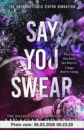 Meagan Brandy Say You Swear, The Smash-hit TikTok Sensation With The Book Boyfriend Readers Cannot Stop Raving About