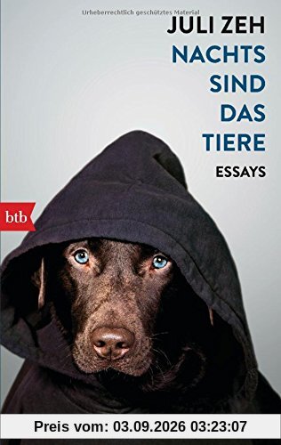 Nachts sind das Tiere: Essays