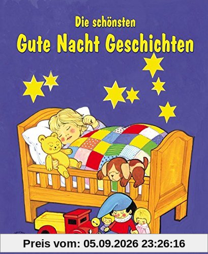 Die schönsten Gute Nacht Geschichten