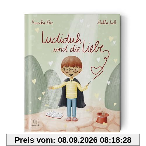 Ludiduh und die Liebe (Wunderbare Wesen)
