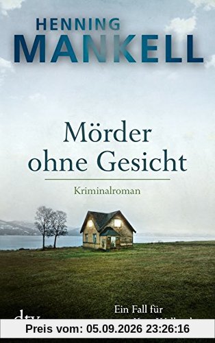 Mörder ohne Gesicht: Roman (dtv Unterhaltung)