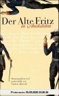 Der Alte Fritz in Anekdoten