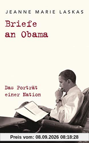 Briefe an Obama: Das Porträt einer Nation