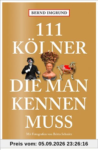 111 Kölner, die man kennen lernen sollte