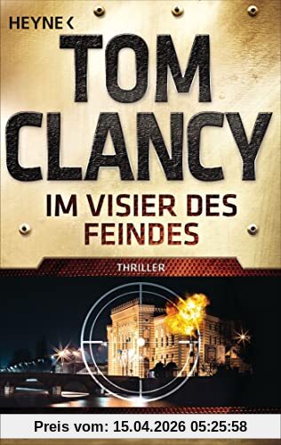 Im Visier des Feindes: Thriller (JACK RYAN)