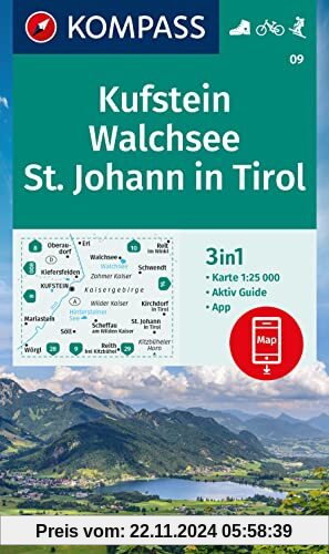 KOMPASS Wanderkarte 09 Kufstein, Walchsee, St. Johann in Tirol 1:25.000: 3in1 Wanderkarte mit Aktiv Guide inklusive Kart