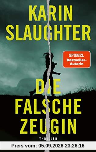 Die falsche Zeugin: Thriller