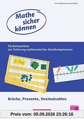 Mathe sicher können: 5.-7. Schuljahr - Förderbausteine Brüche, Prozente und Dezimalzahlen: Förderheft für Schülerinnen und Schüler