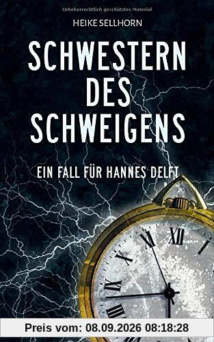 Schwestern des Schweigens: Ein Fall für Hannes Delft