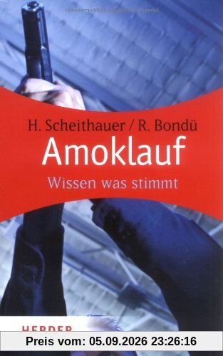 Amoklauf: Wissen was stimmt