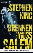Brennen muss Salem: Roman