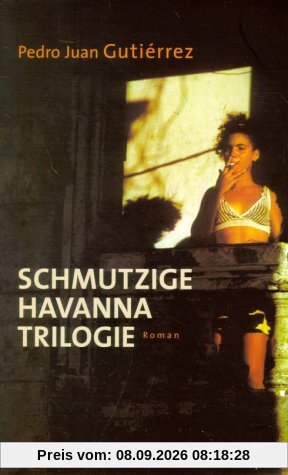 Schmutzige Havanna Trilogie