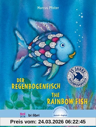 Der Regenbogenfisch: Kinderbuch Deutsch-Englisch mit MP3-Hörbuch zum Herunterladen