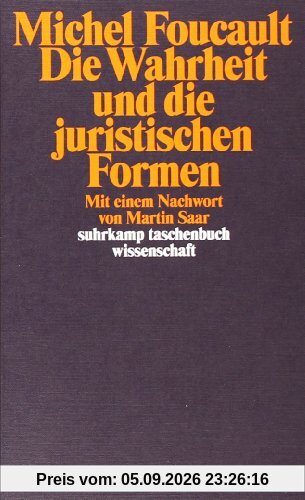 Die Wahrheit und die juristischen Formen (suhrkamp taschenbuch wissenschaft)