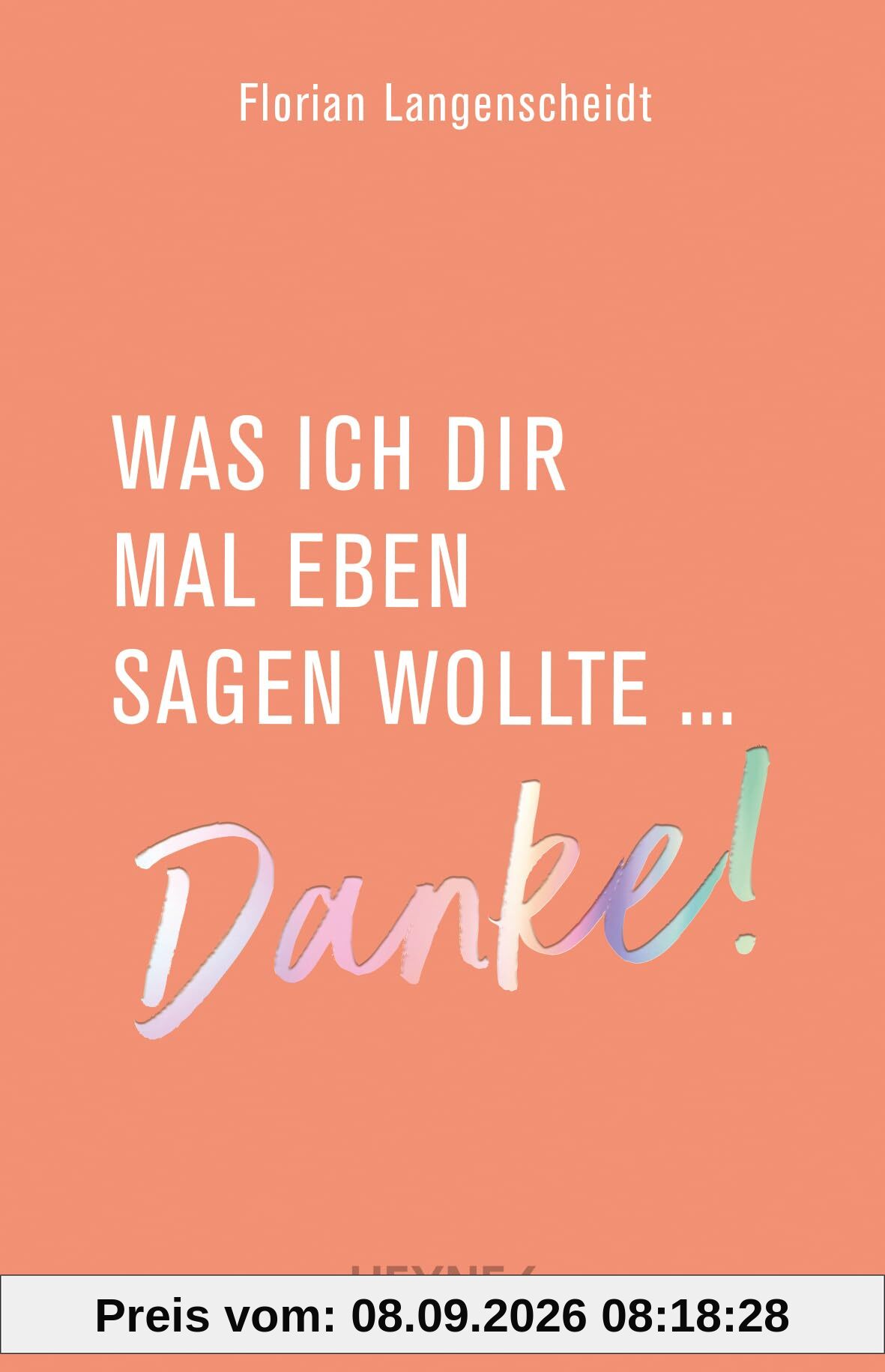 Was ich dir mal eben sagen wollte: Danke!