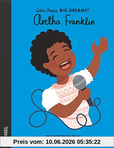 Aretha Franklin: Little People, Big Dreams. Deutsche Ausgabe