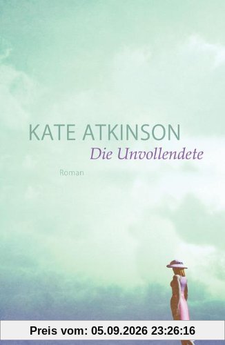 Die Unvollendete: Roman