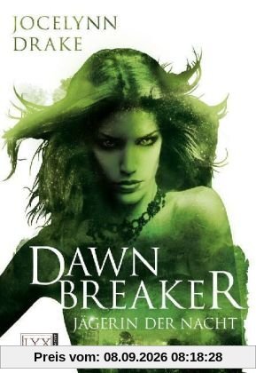 Jägerin der Nacht: Dawnbreaker