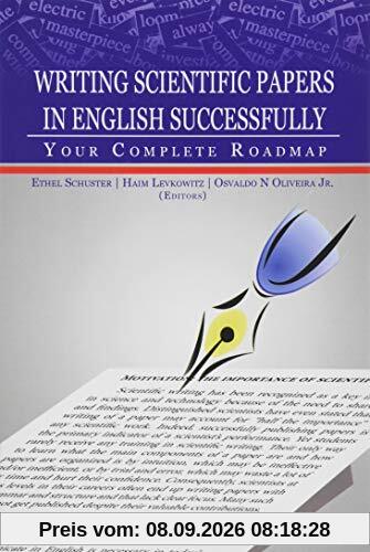 Writing Scientific Papers in English Successfully: Your Complete Roadmap