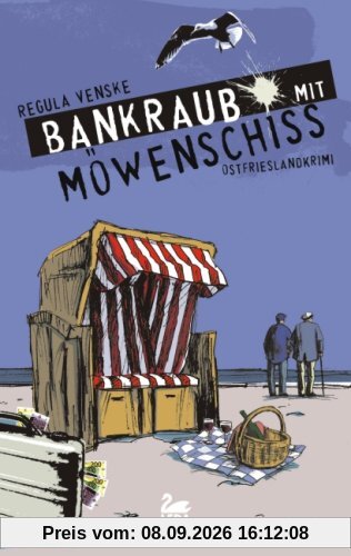 Bankraub mit Möwenschiss: Inselkrimi