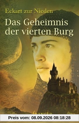 Das Geheimnis der vierten Burg