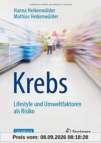 Krebs - Lifestyle und Umweltfaktoren als Risiko