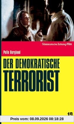 Der demokratische Terrorist - Süddeutsche Zeitung Film Deutsche Thriller
