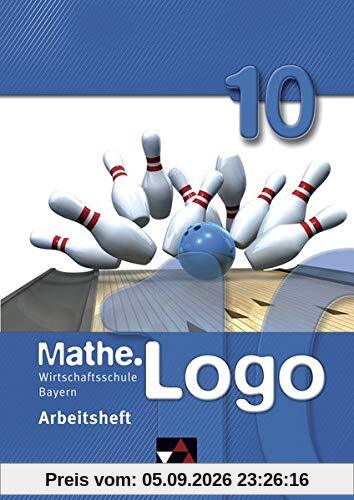 Mathe.Logo Wirtschaftsschule Bayern / Mathe.Logo Wirtschaftsschule AH 10