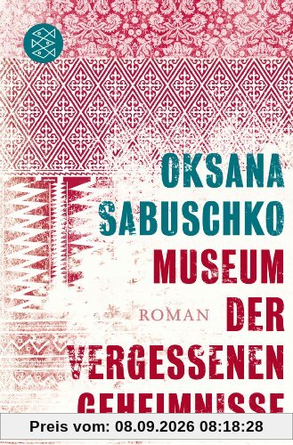 Museum der vergessenen Geheimnisse: Roman