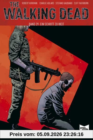 The Walking Dead Softcover 29: Ein Schritt zu weit