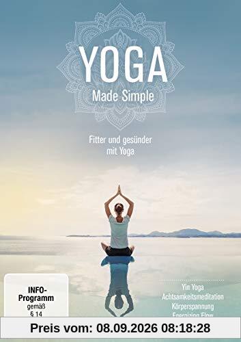 Yoga Made Simple - Fitter und gesünder mit Yoga