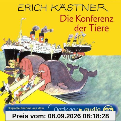Die Konferenz der Tiere (CD): Originalaufnahme aus dem Kurt-Linda-Zeichentrickfilm