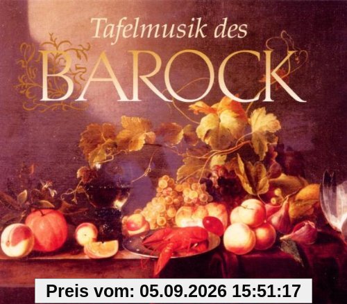 Tafelmusik des Barock