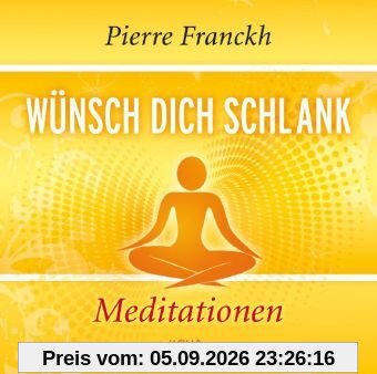 Wünsch dich schlank - Meditation