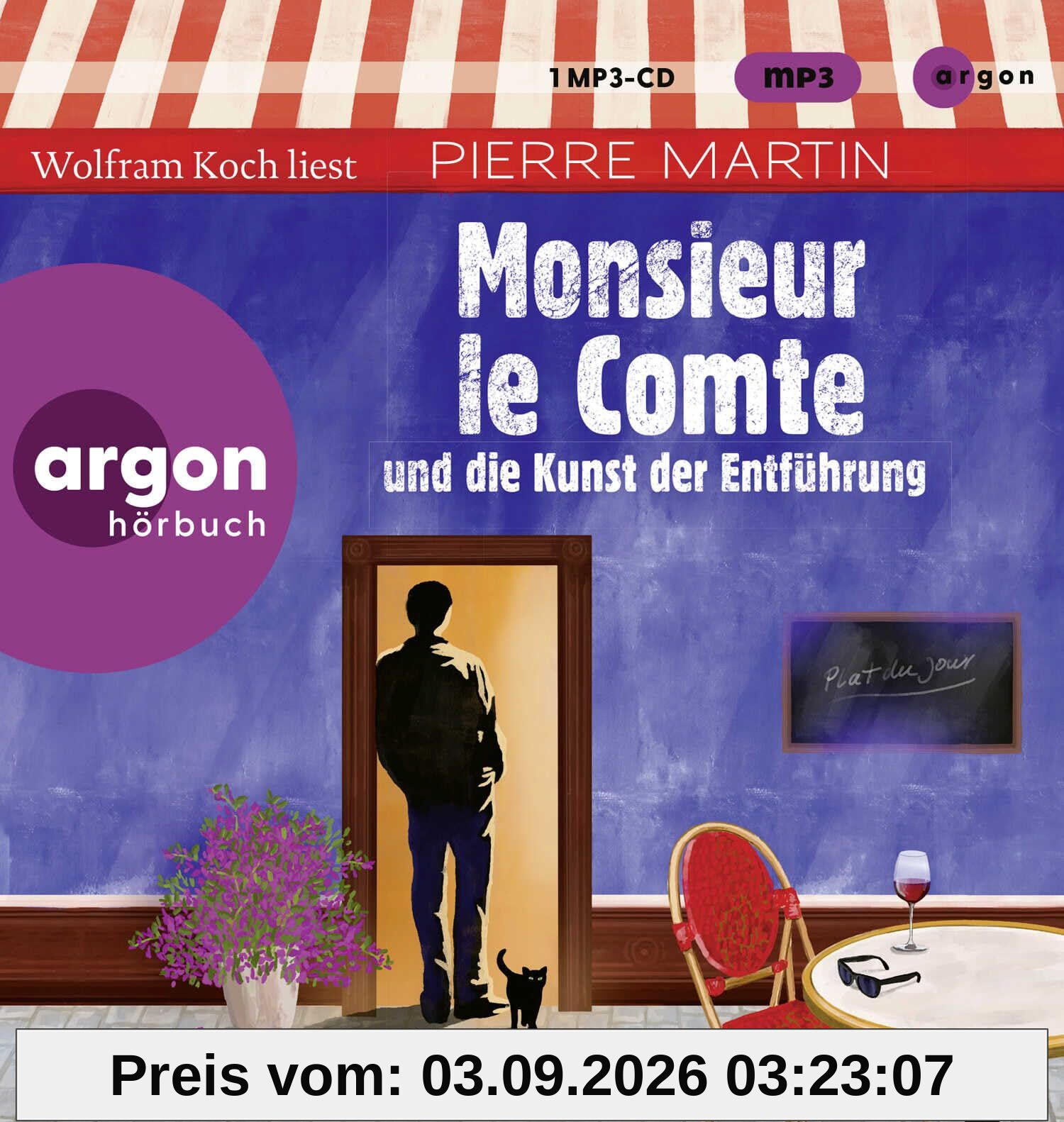Monsieur le Comte und die Kunst der Entführung: Band 3 der Cosy Crime- und Spiegel Bestseller-Krimi-Reihe (Die Monsieur-le-Comte-Serie, Band 3)