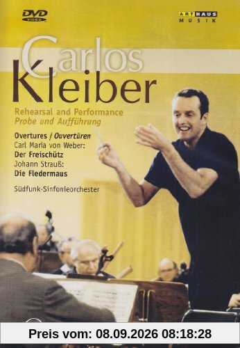 Carlos Kleiber - Overtüren: Der Freischütz/Die Fledermaus - Probe und Aufführung