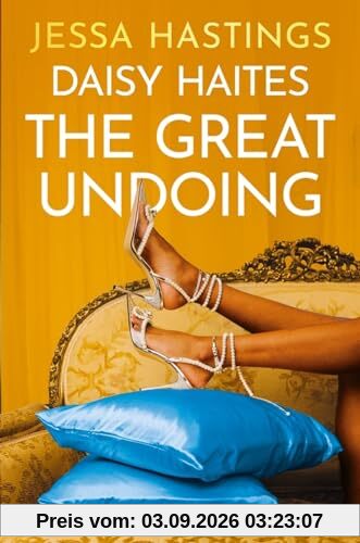 Daisy Haites: The Great Undoing: Book 4 (Magnolia Parks Universe)